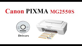 Canon PIXMA MG2550S  Driver [upl. by Nospmis715]