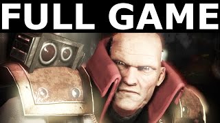 Eisenhorn Xenos  Full Game Walkthrough Gameplay amp Ending No Commentary Steam Full Release 2016 [upl. by Jeanine]