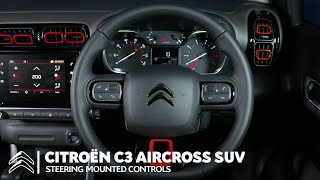 Citroën C3 Aircross SUV  Steering Mounted Controls [upl. by Filmore]