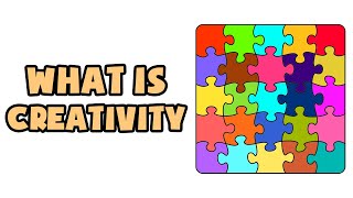 What is Creativity  Explained in 2 min [upl. by Taite]