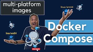 Docker Multiplatform builds using Docker Compose [upl. by Thirion]