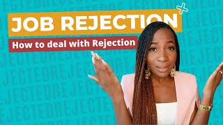 Job Rejection How to deal with Rejection [upl. by Niwri]