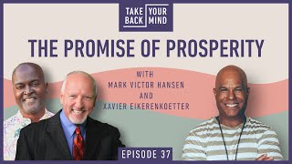 The Promise of Prosperity with Mark Victor Hansen and Xavier Eikerenkoetter [upl. by Hanae]