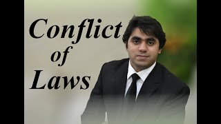 Conflict of Laws Private International Law  Lecture by Wajdan Bukhari [upl. by Dhumma]