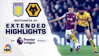 Aston Villa v Wolves  PREMIER LEAGUE HIGHLIGHTS  3302024  NBC Sports [upl. by Assilev]