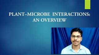 Plant Microbe interaction An Overview [upl. by Elime]