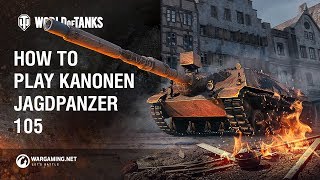 How to Play KanonenJagdPanzer 105 [upl. by Nadine]