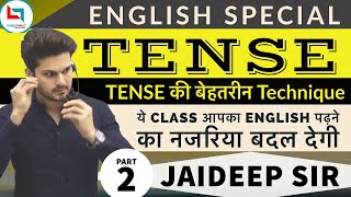 COMPLETE TENSE PART02  BY JAIDEEP SIR  ENGLISH SPL PRE UPTO MAINS FOR ALL COMPETITIVE EXAMS [upl. by Vadim]