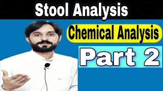 Chemical Analysis of Stool Part 2 [upl. by Antonin97]