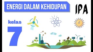 ENERGI DALAM SISTEM KEHIDUPAN IPA KELAS 7 SMP [upl. by Vaclav]