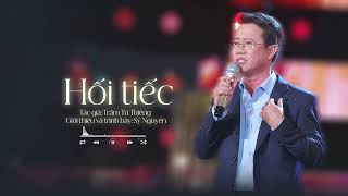 Hối tiếc  Sỹ Nguyên  Trầm Tử Thiêng [upl. by Azarcon]