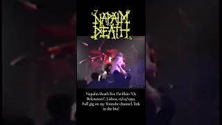 Napalm Death Live quotOs Belenensesquot Lisboa Portugal 12031993 napalmdeath punk grindcore scum [upl. by El]