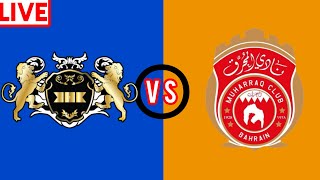 AlMuharraq vs Al Khaldiya Live  المحرق vs الخالدية مباشر اليوم مباراة ودية دولية للأندية [upl. by Nhepets837]