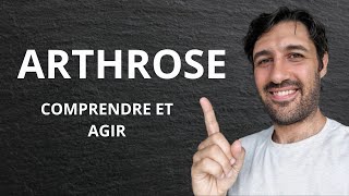 ARTHROSE  Le Guide Complet pour Tout Comprendre et Agir [upl. by Brotherson]