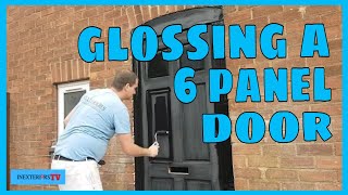 How to gloss an exterior door How to gloss a door [upl. by Kries151]