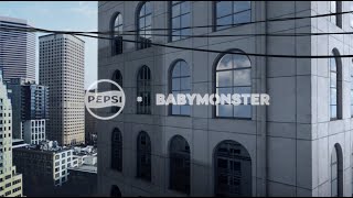 PEPSI X BABYMONSTER 💙🖤 ซ่าให้สุดสนุกได้อีก [upl. by Bloom]