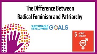 The Difference Between Radical Feminism and Patriarchy [upl. by Serene567]