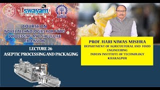 Lecture 26 Aseptic Processing amp Packaging [upl. by Noicnecsa]