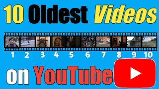 Top 10 Oldest Videos on YouTube  Top Oldest Videos Ever  10 YouTube Oldest Videos [upl. by Nayb]