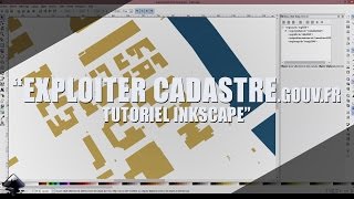 TUTO INKSCAPE  Exploiter un cadastregouvfr [upl. by Ayatnohs]