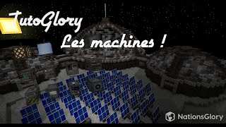 TutoGlory 7  Les machines sur NationsGlory [upl. by Lede]