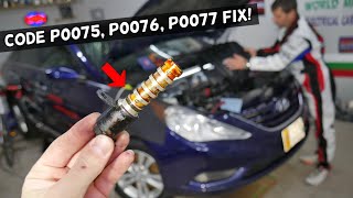 HYUNDAI SONATA CODE P0075 P0076 P0077 ENGINE LIGHT ON FIX [upl. by Irek]