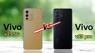 Vivo v23 5G Vs Vivo v23 pro 5G ｜｜ comparison [upl. by Ahon274]