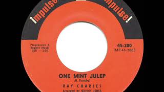 1961 HITS ARCHIVE One Mint Julep  Ray Charles [upl. by Betteann]