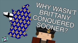 Why did it take so long for France to conquer Brittany Short Animated Documentary [upl. by Veedis]