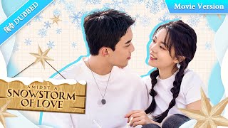 【Full Movie】Amidst A Snow Storm Of Love  Love between the games and snow ❤️ [upl. by Ansela]