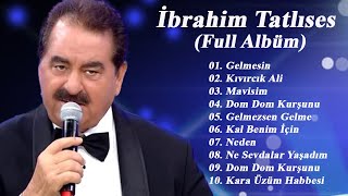 İBRAHİM TATLISES l En iyi şarkılar MIX 2021  İBRAHİM TATLISES l Tüm albüm 2021 Full HD [upl. by Euh]