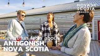 Seven fun facts about Antigonish Nova Scotia [upl. by Osanna20]