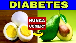 6 Alimentos PROHIBIDOS para la DIABETES y los 7 MEJORES ALIMENTOS para DIABÉTICOS [upl. by Wahl]