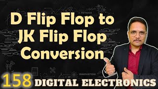 D Flip Flop to JK Flip Flop Conversion Designing Steps and Circuit [upl. by Lesoj]