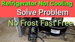 How To Repair No Frost Refrigerator Not Cooling Problems In Double Door Refrigerator Repair Urdu [upl. by Orodoet]