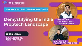 Demystifying the India Proptech Landscape  Hiren Ladva EVP Aurum Proptech [upl. by Hermia]