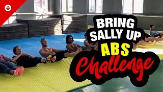 Bring Sally Up  ABS CHALLENGE [upl. by Kcirdde838]