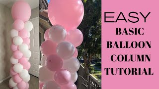 HOW TO BASIC BALLOON COLUMN  STEP BY STEP TUTORIAL [upl. by Weaks485]