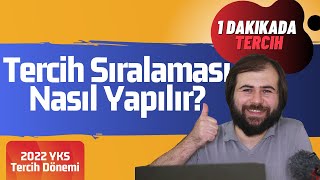 Tercih sıralaması nasıl yapılır 1 Dakikada Tercih  tercihdanışmanlığı yks2022 [upl. by Nakre646]