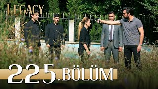 Emanet 225 Bölüm  Legacy Episode 225 [upl. by Gnet330]