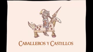 Caballeros y Castillos [upl. by Adnuahs873]