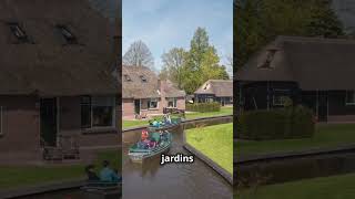 Le Village Sans Routes Bienvenue à Giethoorn [upl. by Giraud262]