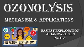 OZONOLYSIS   Mechanism  Applications  Easy explanation  Handwritten easy notes  Learning trick [upl. by Ahtiekal878]