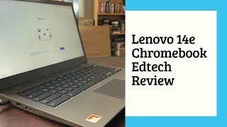 Lenovo 14e Chromebook Unboxing and Educational Review [upl. by Elakram]