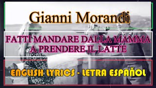 FATTI MANDARE DALLA MAMMA A PRENDERE IL LATTE  Gianni Morandi 1962 Letra Español English Lyrics [upl. by Strickman]