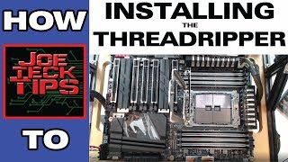 How to Install the Threadripper CPU  How To  JoeteckTips [upl. by Karylin]