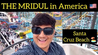 the mridul in America  Santa Cruz Beach  california  the mridul vlogs  BroSis [upl. by Eduardo]