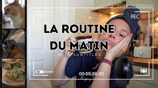 Express your morning routine  Vlog in French with subtitles [upl. by Ettezel]