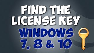 How to Find the License Key For Activating Your PC or LaptopFind Your Windows 7 8 amp 10 Product Key [upl. by Vena]