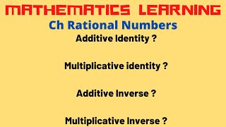 Additive Identity Multiplicative Identity Additive Inverse Reciprocal  NCERT Class 8 Maths Ch 1 [upl. by Terr89]